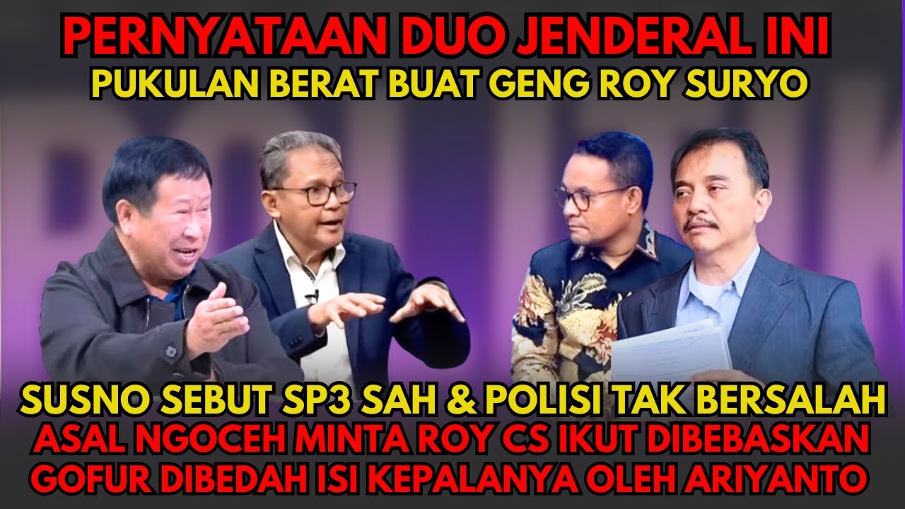 🔴Pernyataan Jujur Susno & Ariyanto Adalah Pukulan Berat Yg Bikin Geng Roy Suryo Sempoyongan