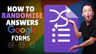How to Randomize Answer Choices in Google Forms
