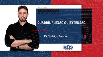 Você se encontra com o quadril em flexão ou extensão?  - Rodrigo Fenner