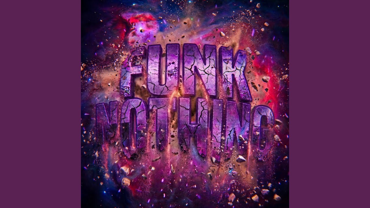 Funk Nothing auf YouTube ansehen Funk Nothing auf YouTube ansehen