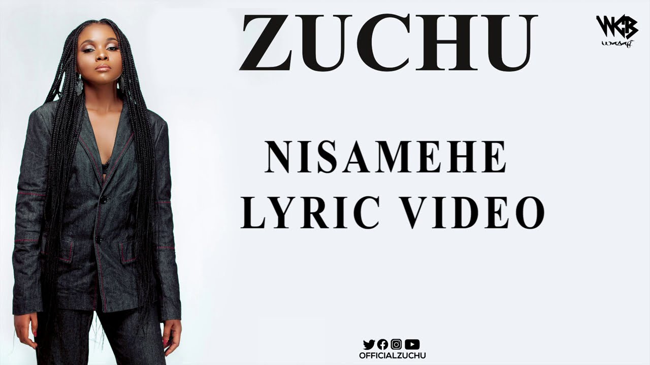 Zuchu   Nisamehe Lyric Video