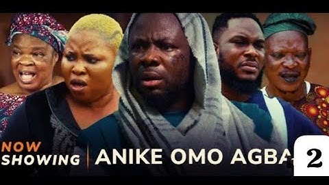ANIKE OMO AGBA 2- Latest Yoruba Movie Review 2024 | Peju Ogunmola | Itele | Kiki Bakare | IyaGbonkan
