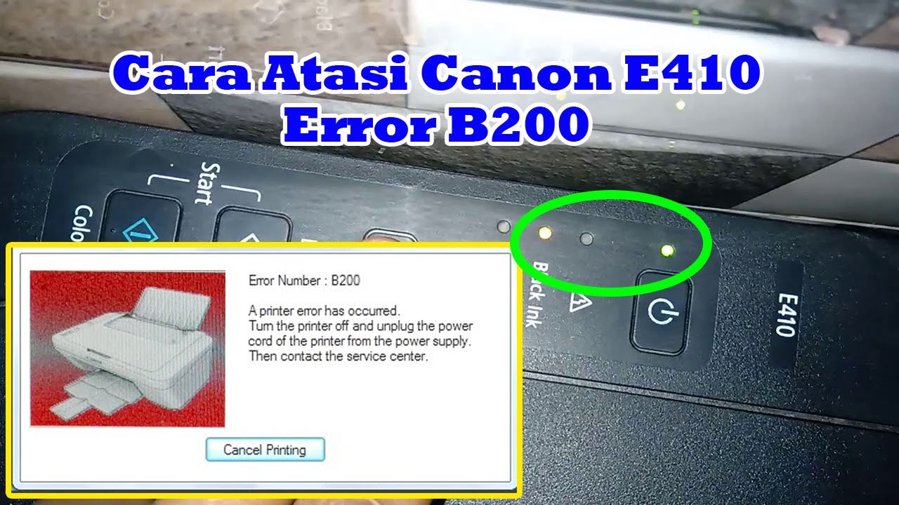 ERROR B200 CANON E410 LAMPU BERKEDIP || Canon E410 error Blinking || Canon E410 Error