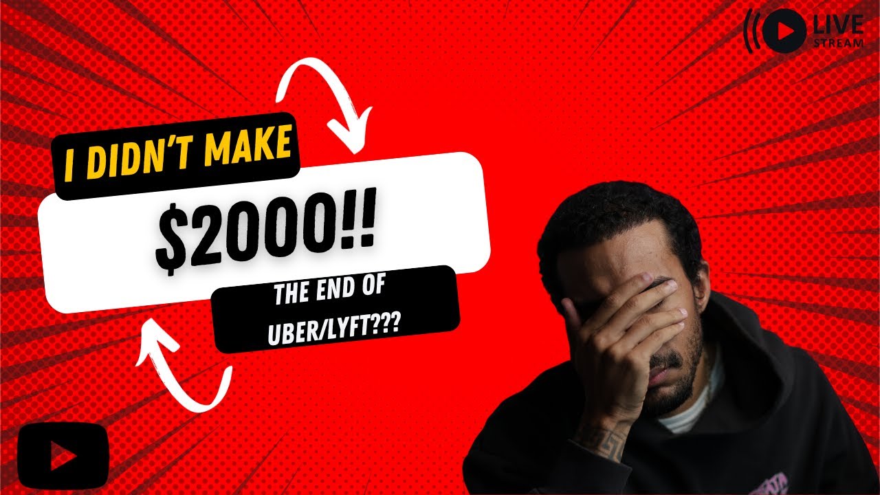 Why I didn't make $2000 this week! Is it the end for Uber/Lyft??? - YouTube