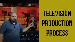 Television Production Process