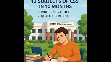 CSS Subjects overview (How to prepare in 10 months)