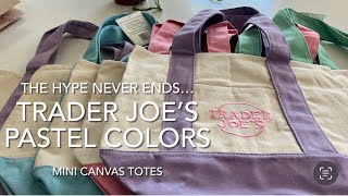 FINALLY!! UNBOXING! TRADER JOE’S MINI CANVAS TOTES in PASTEL COLORS!! The Most AFFORDABLE TOTE BAG!!