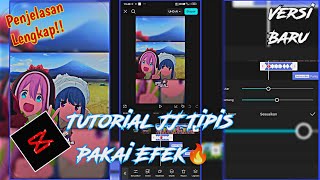 Tutorial Capcut Edit JJ Tipis Pakai Efek New🍁