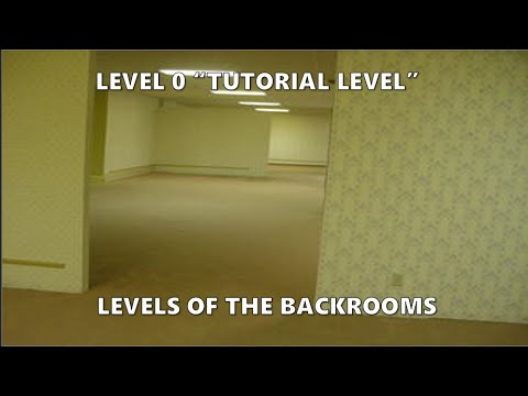 The Backrooms Files: Level 0 - Tutorial Level 