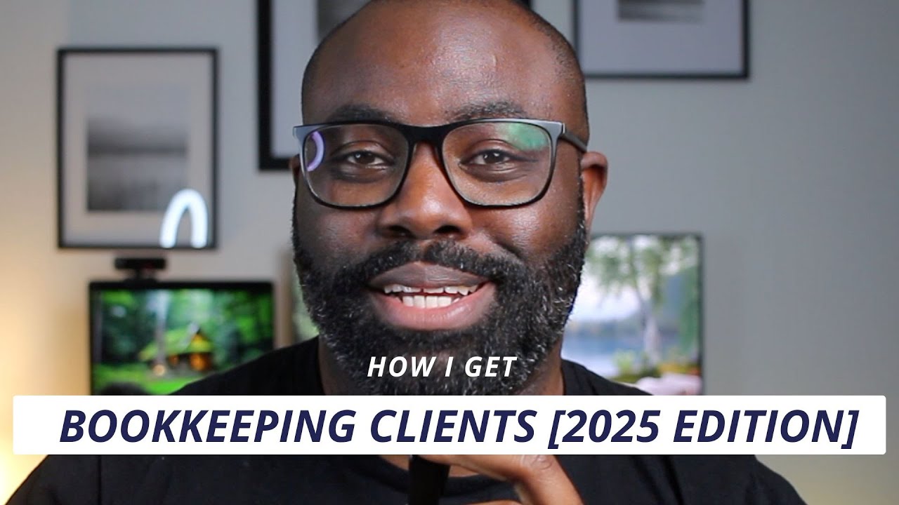 Bookkeeper Explains: How I Get Bookkeeping Clients in 2025