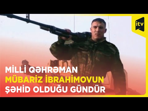 Milli Qəhrəman Mübariz İbrahimovun şəhid olduğu gündür