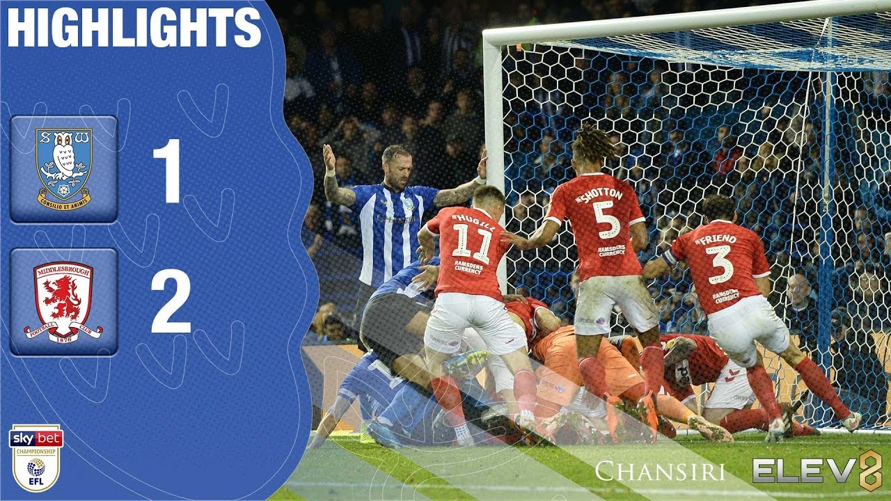 Sheffield Wednesday 1 Middlesbrough 2 | Extended highlights | 2018/19 football score