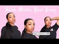 Sleek Middle Part Pony With Weave | EASY PROTECTIVE STYLE