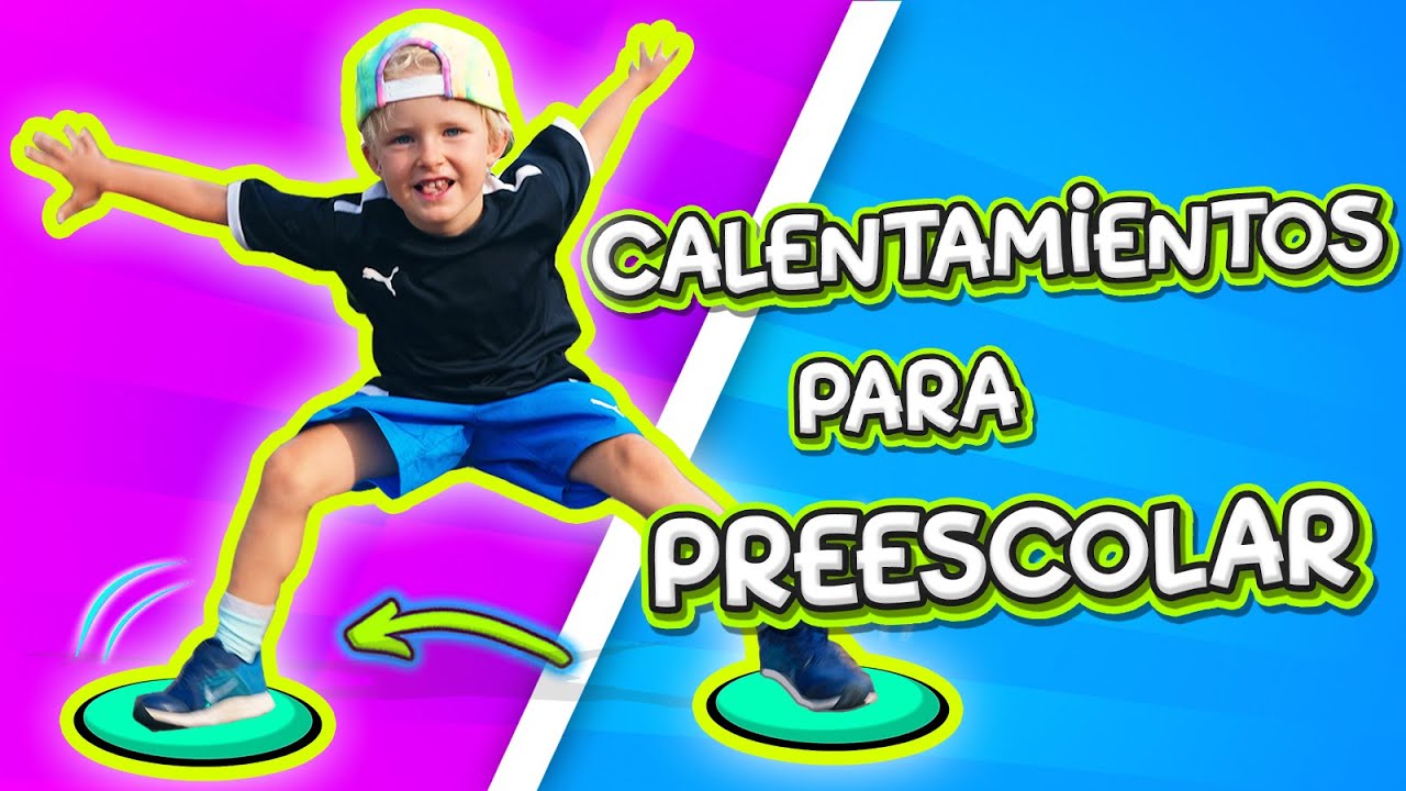 PE Fácil: Calentamiento para preescolar