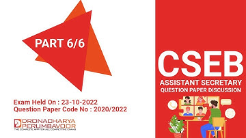 CSEB Assistant Secretary Question Paper Discussion - Exam Held on 23-10-2022 - Part 6/6