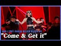 셀레나 고메즈 박력 넘치는 입덕 라이브 - Come & Get it(Remix) 가사 해석