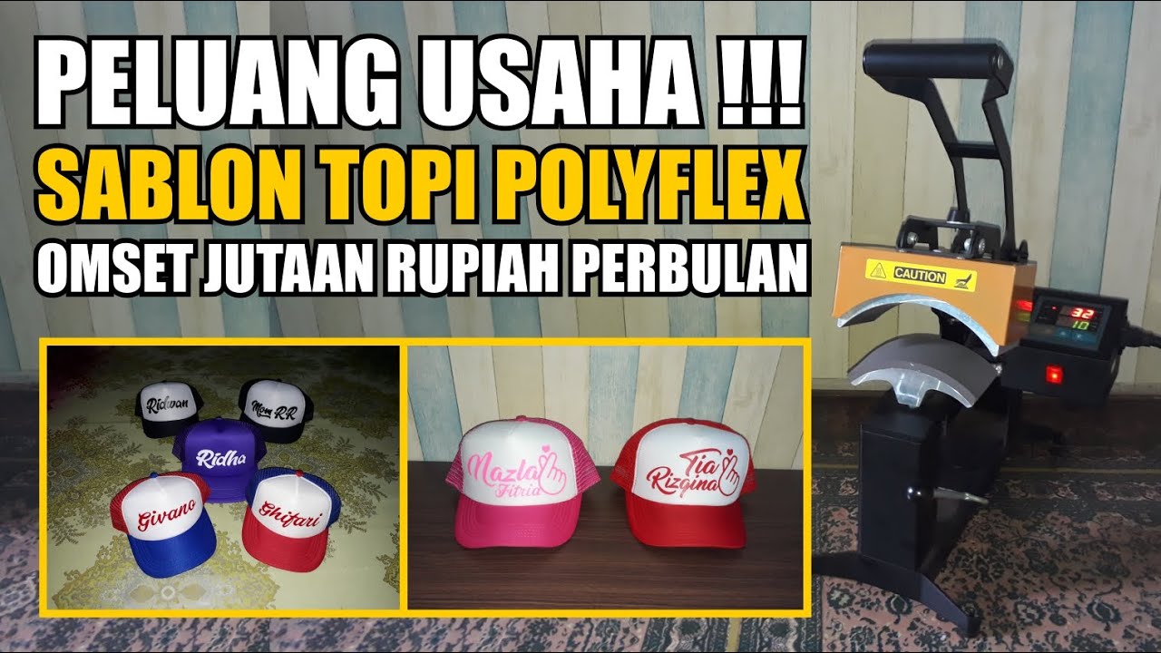 Peluang Usaha  Sablon  Topi Polyflex  YouTube