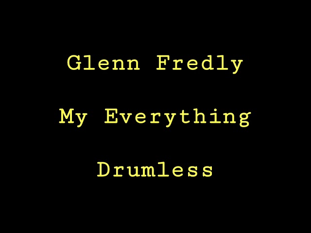 Glenn Fredly - My Everything - Drumless - Minus One Drum class=