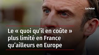 Le « quoi qu’il en coûte » plus limité en France qu’ailleurs en Europe