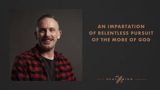 Ben Wilson | Randy Clark: Impartation of the Relentless Pursuit of the More of God | Bethel Church by Bethel 2,944 views 1 year ago 11 minutes, 11 seconds