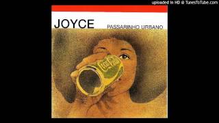 Video thumbnail of "Joyce - Pesadelo"