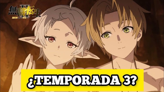 MUSHOKU TENSEI TEMPORADA 3 FECHA DE ESTRENO E MUCHO MÁS - [Mushoku Tensei  Temporada 2 fecha] 