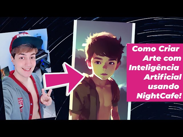 Como Criar Arte com Inteligência Artificial, usando NightCafe! - Especial Exclusivo!!