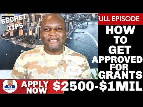 How To Get Approved For Grants | Automatic Approval Grants | $2500 to $1Million Grants