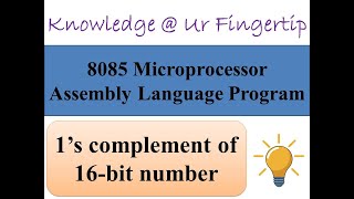 1's complement of 16-bit no. using assembly language program for 8085 Microprocessor