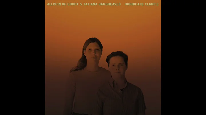 Allison de Groot & Tatiana Hargreaves - Nancy Blev...