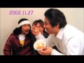 2002.11.27 FM「GOOD DAY GOOD NIGHT」チャゲアスゲスト♪
