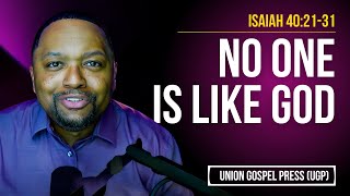 Isaiah 402131  No One Is Like God