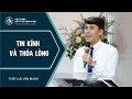Bài Giảng | TIN KÍNH VÀ THỎA LÒNG | Thầy Lưu Văn Mạnh