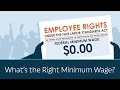 What's the Right Minimum Wage?