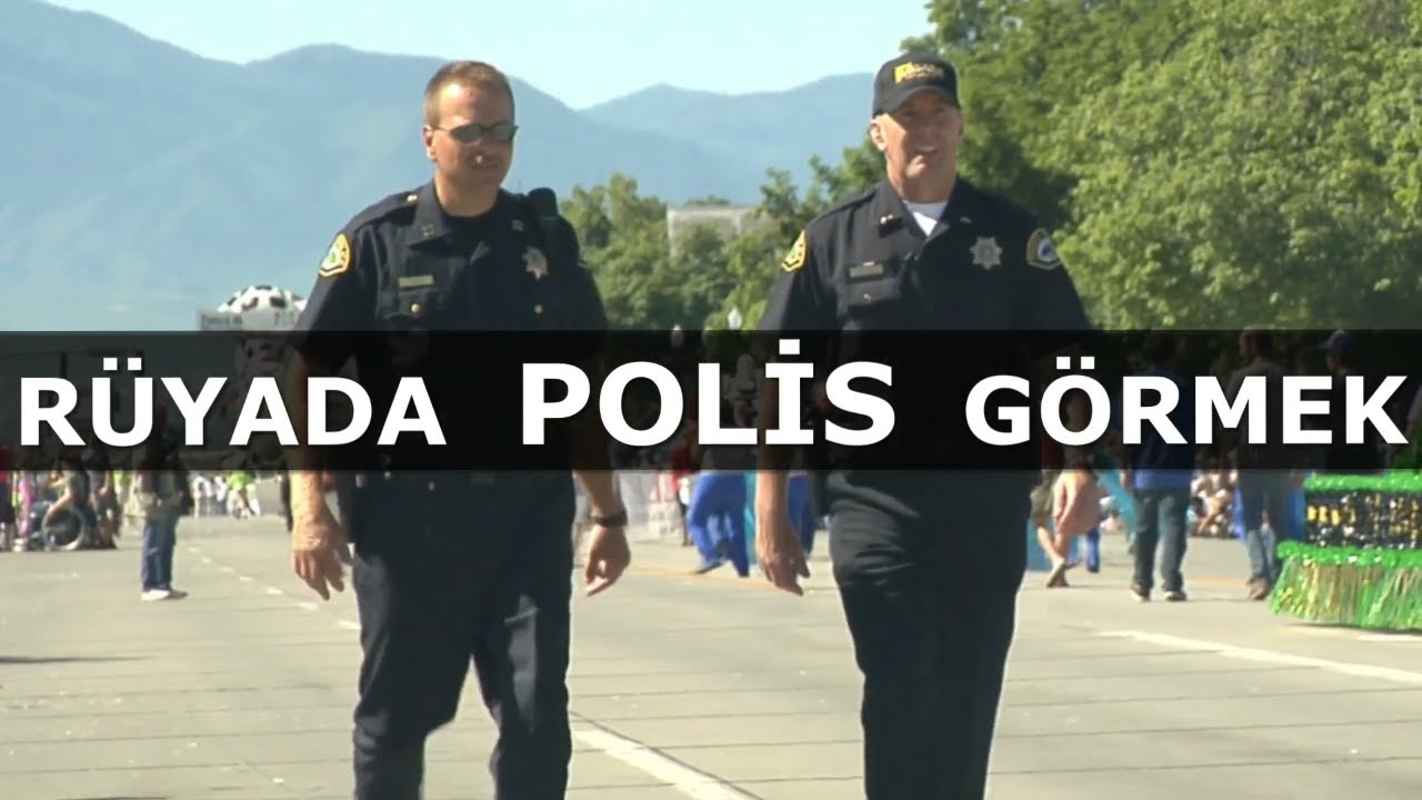 Rüyada Polis Görmek | İslami Rüya Tabiri | Dini Rüya Tabirleri - YouTube