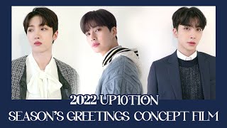 2022 UP10TION SEASON'S GREETINGS CONCEPT FILM