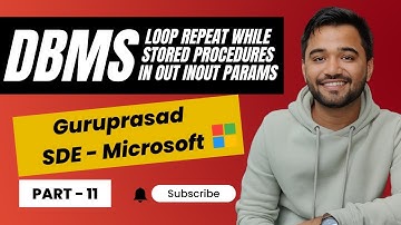 Mastering DBMS Series: Class 11 - Practical Examples of Loops, Stored Procedures, and More