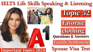 IELTS A1 Life Skills Speaking|| Important Topic|| New Topic 2024|| IELTS UKVI Spouse Visa|| Topic 52 screenshot 3