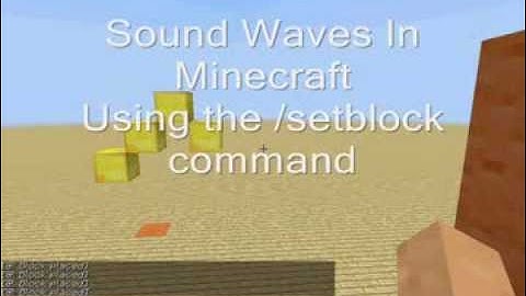 Sound Waves In Minecraft using the /setblock command