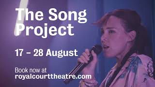 Trailer: The Song Project at the Royal Court Theatre