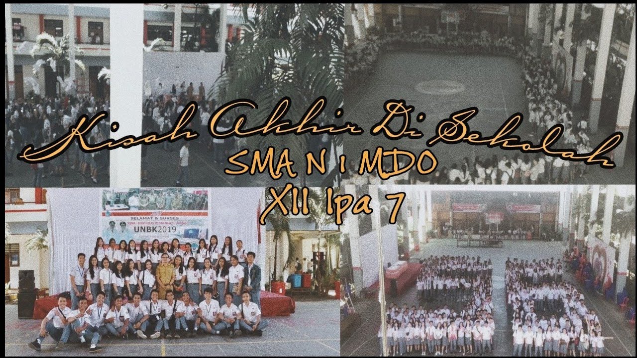 Kisah Akhir Di Sekolah// SMA N 1 MANADO// Mutiaraester