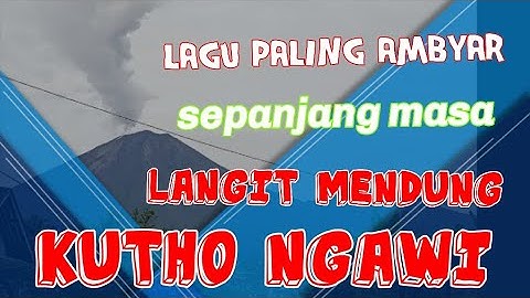LANGIT MENDUNG KUTHO NGAWI. (DALANG POER)