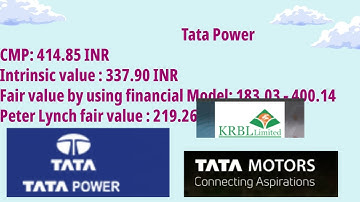 Fair value, intrinsic value of Tata Motors, TATA Power and KRBL STOCKS