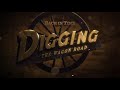 Digging the Wagon Road - Back in Time | Preview