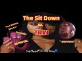 The sit down wtrw exclusivesurviving 1mansagahoodtherapysafehaven