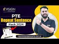 Pte repeat sentence new strategy 2024  how to get 9090 in pte speaking  vision language experts