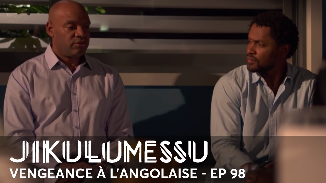 JIKULUMESSU   S1  pisode 98 en franais   Vengeance  langolaise en HD