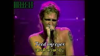 Video thumbnail of "Alice In Chains - Man In The Box (แปลไทย)"