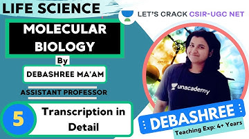 Transcription in Detail | Molecular Biology | Target CSIR-UGC NET 2020/2021