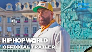 Hip Hop World - Official Trailer | Prime Video